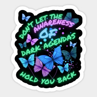 Don't Let Awareness Hold You Back Sticker